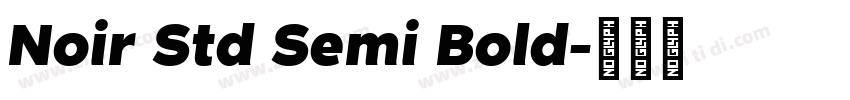 Noir Std Semi Bold字体转换